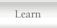 Learn